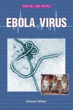 Ebola Virus (Diseases and People) Willett, Edward - £10.05 GBP