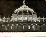 Vtg Postcard 1906 UDB Salt Lake City Utah UT Salt Palace At Night O12 - £3.09 GBP