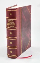 Madame Tussaud&#39;s Memoirs and reminiscences of France, forming an [Leather Bound] - £71.41 GBP