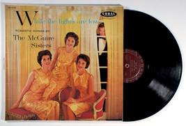 McGuire Sisters - While the Lights Are Low (1957) Vinyl LP • Romantic Songs - $11.61