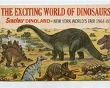 Sinclair The Exciting World of Dinosaurs Dinoland New York World&#39;s Fair ... - £7.74 GBP