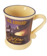 The Polar Express 12oz Believe 3D Ceramic Hot Chocolate Mug All Aboard T... - $12.00