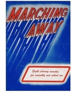 Marching Away Music Book 8 Stirring Marches for Assembly &amp; School - £5.72 GBP