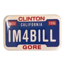 1992 Bill Clinton Presidential Campaign IM4BILL Pinback Button License Plate - £5.98 GBP