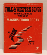 Folk &amp; Western Songs Sheet Music Magnus Chord Organ Song Book Sanford Hertz 1966 - £12.48 GBP