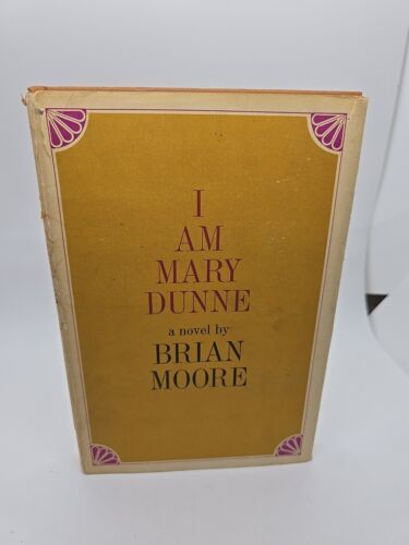 I AM MARY DUNNE A NOVEL Brian Moore Book Club Edition 1968 Hardcover DJ ... - $9.89