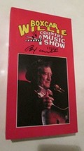 Boxcar Willie Country Music Show Video, Aug. 04 1993, (VHS) - $5.94