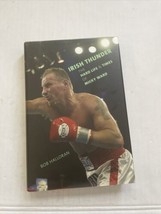 Irish Thunder : The Hard Life and Times of Micky Ward Hardcover Book Boxer - £6.91 GBP