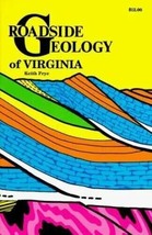 Roadside Geology of Virginia by Keith Frye - £14.90 GBP