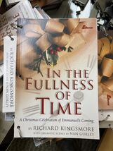 In the Fullness of Time-A Christmas Celebration of Emmanuels Coming-R. K... - $5.94