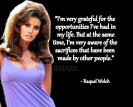 RAQUEL WELCH I&#39;M VERY GRATEFUL QUOTE PUBLICITY PHOTO PRINT ALL SIZES - $4.95+