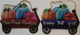 Fall Metal Pumpkin Wagon signs ‘Farm Fresh Pumpkins’ or ‘Happy Fall Y’all’, Sele - £2.40 GBP