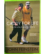 Vtg Caddy for Life: The Bruce Edwards Story by John Feinstein (PB 2005) - $3.79