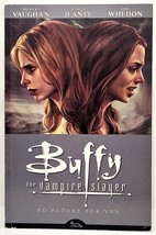 Buffy The Vampire Slayer Vol. 2: No Future For You By Dark Horse Comics - CO3 - £14.94 GBP