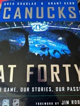 Vancouver Canucks A 40: Nuestra Juego, Historias, Passion Tapa Dura Hockey - £23.00 GBP
