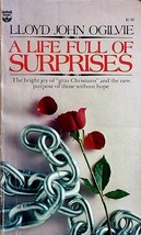 A Life Full of Surprises by Lloyd John Ogilvie / 1976 Festival Books Paperback - £1.77 GBP