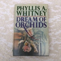 Dream of Orchids by Phyllis A. Whitney - £4.64 GBP