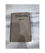 Finding the Way by J. R. Miller, Vintage Religious Reading, 1904 Hardcover - $19.80