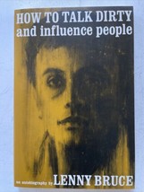 Lenny Bruce, How To Talk Dirty &amp; Influence People New/Unread 1996 QPBC Auth. Ed. - £35.03 GBP