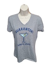 Quarantini Life is Good Womens Small Gray Crusher TShirt - $16.50