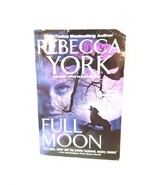 Full Moon A Novel by Rebecca York NEW Book Fiction Romance - £10.99 GBP