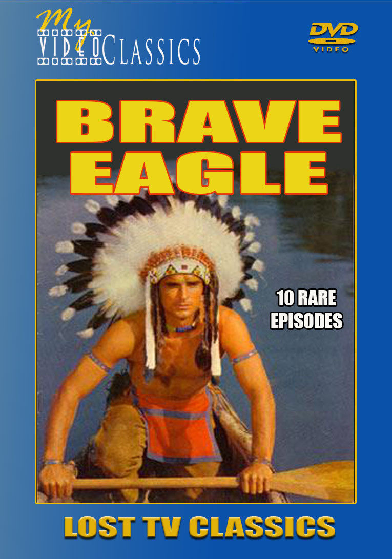 BRAVE EAGLE - LOST TV CLASSICS