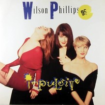 Wilson Phillips - Impulsive / Impulsive (Album Mix) [7&quot; 45 rpm Single] UK Import - £8.22 GBP