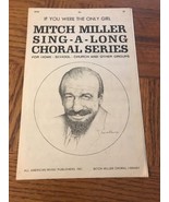 Mitch Miller Sing A Long: If You Were The Only Girl Sheet Music - £23.26 GBP