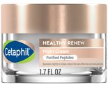 Cetaphil Healthy Renew Skin Tightening Night Cream 1.7 Oz, Wrinkle Repai... - $16.58