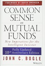Common Sense on Mutual Funds: New Imperatives for the Intelligent Investor 1st ( - £6.75 GBP