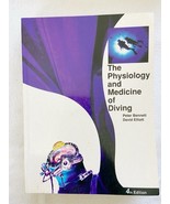 (Signed) The Physiology and Medicine of Diving by Bennett PB 1993 - $112.49 CAD