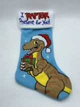 “I RAPTOR PRESENT FOR YOU!” BLUE STITCHED DINOSAUR CHRISTMAS STOCKING 19” - £17.65 GBP