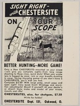 1948 Print Ad Chestersite Mounts on Rifle Scope Deer Hunt Oakwood,Ohio - £7.34 GBP