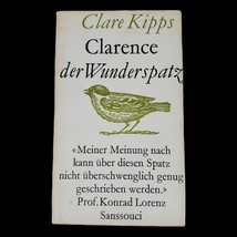 Clarence der Wunderspatz Hardcover Book 1956 by Clare Kipps Sold for a Farthing - £83.90 GBP