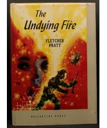 Fletcher Pratt THE UNDYING FIRE First edition 1953 Ballantine Hardcover ... - $495.82 MXN