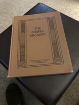 The Chapel Organist Original Compositions &amp; Transcriptions Sheet Music Book - $9.50
