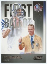 2022 Score First Ballot #1 Peyton Manning NM-MT Colts ID:50555 - £2.19 GBP