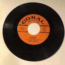 Teresa Brewer 45 Vinyl Record Till I Waltz Again With You/Ricochet - $4.94