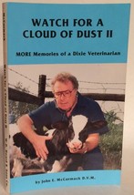 Watch for a Cloud of Dust II McCormack, John E. - £9.55 GBP