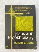 1968 PB Jesus and Logotherapy by Leslie, Robert C. - £10.07 GBP