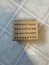 Stampin&#39; Up! Wonderful Friend You Make Me Happy Stars Rubber Stamp Wood - £6.86 GBP