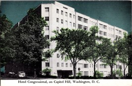 Hotel Congressional on Capitol Hill Washington D.C. Vintage Postcard - £5.18 GBP