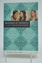 Bratfest At Tiffany&#39;s A Clique Novel By Lisi Harrison - $4.99