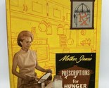 Mother Janes&#39; Prescriptions for Hunger, Jane Justin 1968  Cookbook Recip... - $26.11