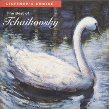 Listener&#39;s Choice: The Best Of Tchaikovsky [Audio CD] Pyotr Il&#39;yich Tchaikovsky - £9.16 GBP