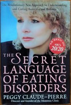 The Secret Language of Eating Disorders - Peggy Claude-Pierre - HC - Like New - £2.29 GBP