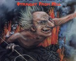 Straight From Hell - $99.99