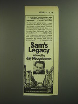 1974 Holt, Rinehart &amp; Winston Novel Ad - Sam&#39;s Legacy by Jay Neugeboren - $18.49