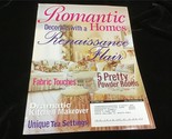 Romantic Homes Magazine September 2005 Decorate with a Renaissance Flair - $12.00