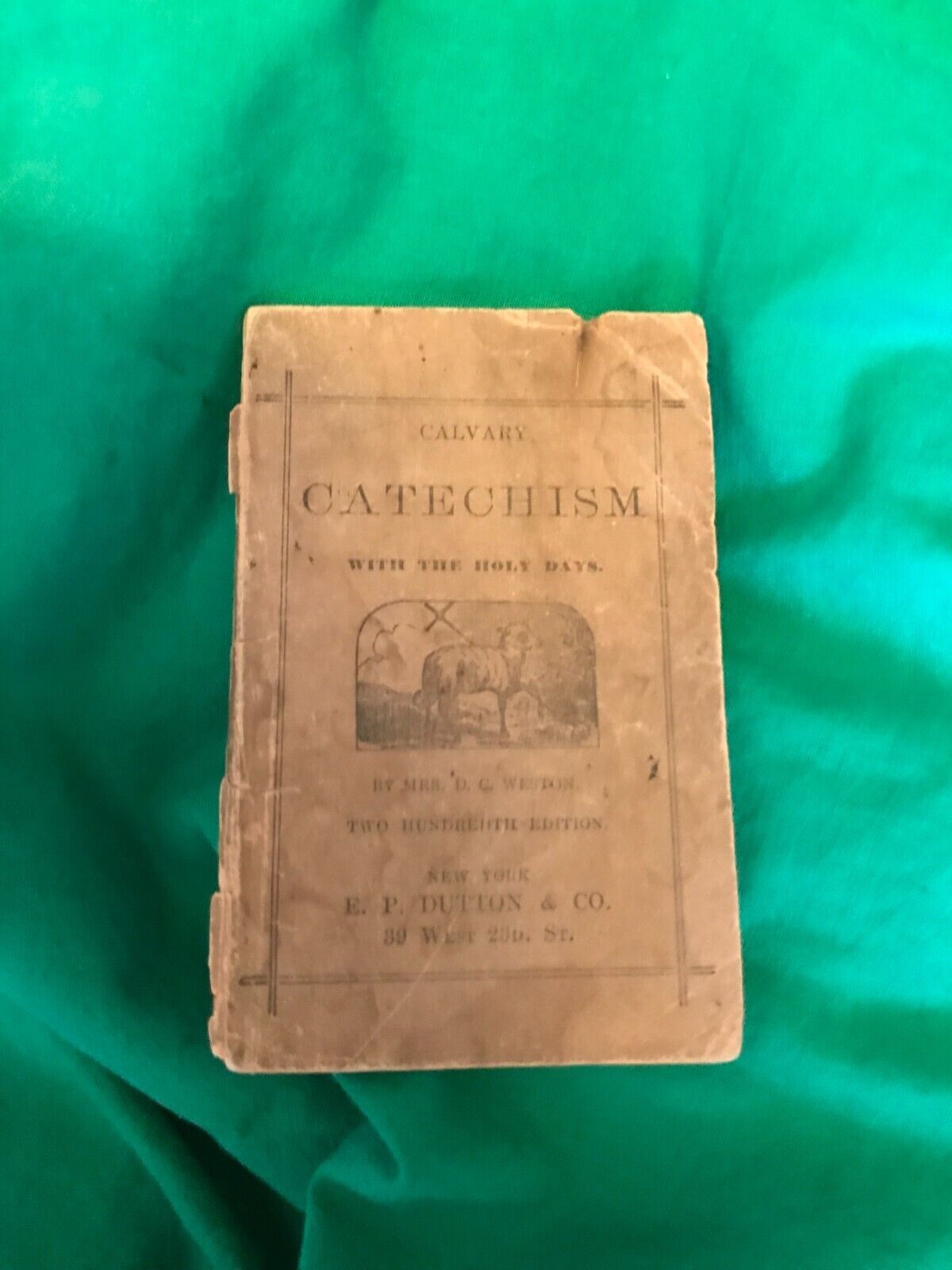 Primary image for 1876 CALVARY CATECHISM MRS DC WESTON EP DUTTON NEW YORK POCKET DEVOTIONAL QA OLD